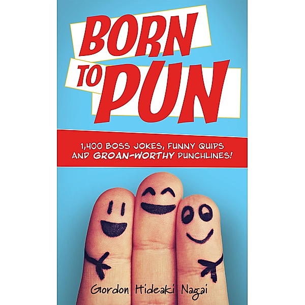 Born to Pun, Gordon Hideaki Nagai