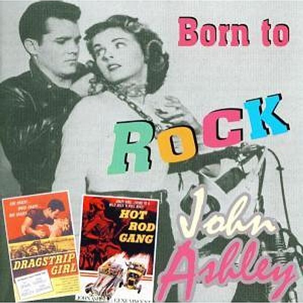 Born To Rock Feat. Eddie Cochran, John Ashley