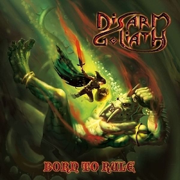 Born To Rule (Vinyl), Disarm Goliath