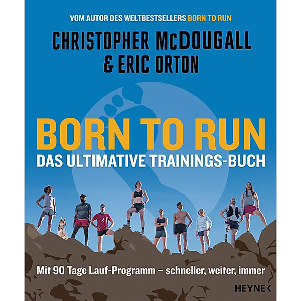 Born to Run - Das ultimative Trainings-Buch, Christopher McDougall, Eric Orton