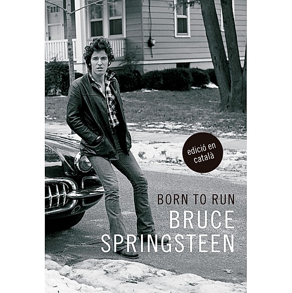 Born to run (edició en català) / Cultura Popular, Bruce Springsteen