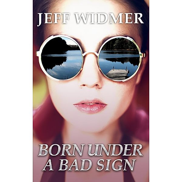 Born Under a Bad Sign, Jeff Widmer