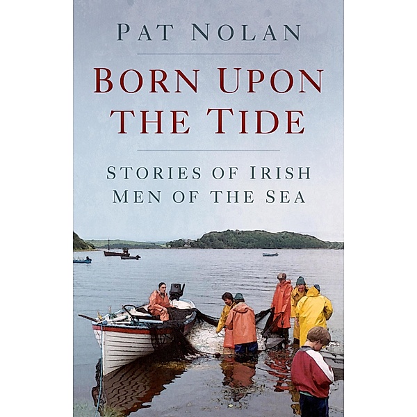 Born Upon the Tide, Pat Nolan