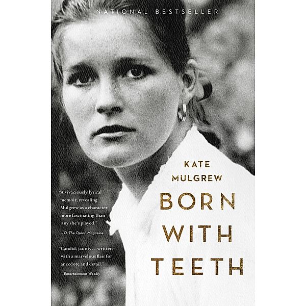 Born with Teeth, Kate Mulgrew