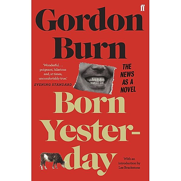 Born Yesterday, Gordon Burn