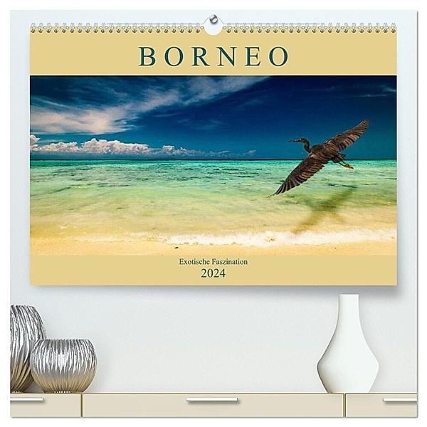 Borneo - Exotische Faszination (hochwertiger Premium Wandkalender 2024 DIN A2 quer), Kunstdruck in Hochglanz, Arne Wünsche