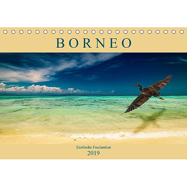 Borneo - Exotische Faszination (Tischkalender 2019 DIN A5 quer), Arne Wünsche