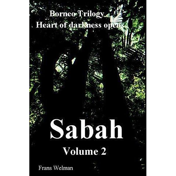 Borneo Trilogy Volume 2: Sabah / booksmango, Frans Welman