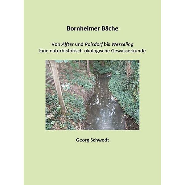 Bornheimer Bäche, Georg Schwedt