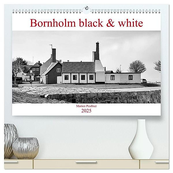 Bornholm black & white (hochwertiger Premium Wandkalender 2025 DIN A2 quer), Kunstdruck in Hochglanz, Calvendo, Marion Peussner