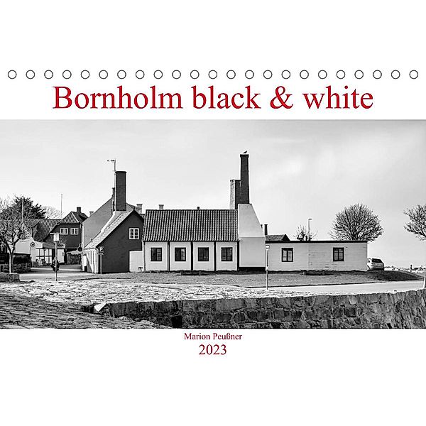 Bornholm black & white (Tischkalender 2023 DIN A5 quer), Marion Peußner