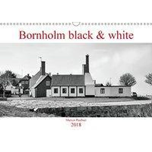 Bornholm black & white (Wandkalender 2018 DIN A3 quer), Marion Peußner