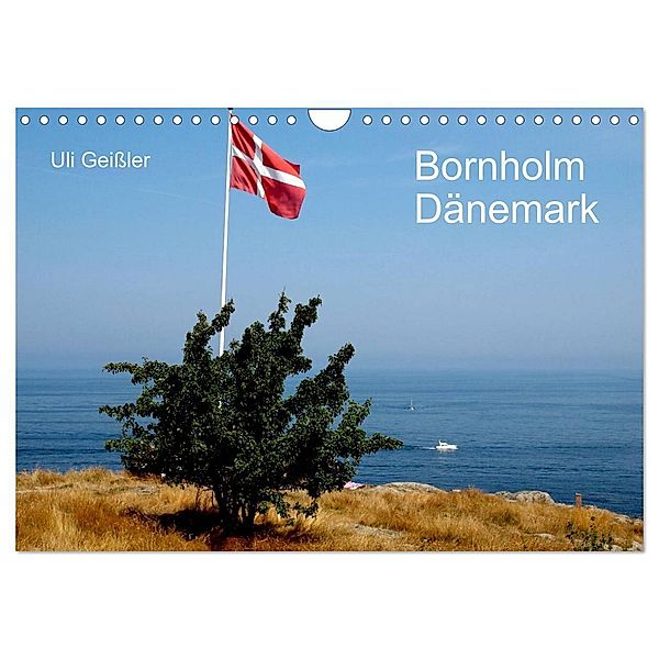 Bornholm - Dänemark (Wandkalender 2024 DIN A4 quer), CALVENDO Monatskalender, Uli Geißler