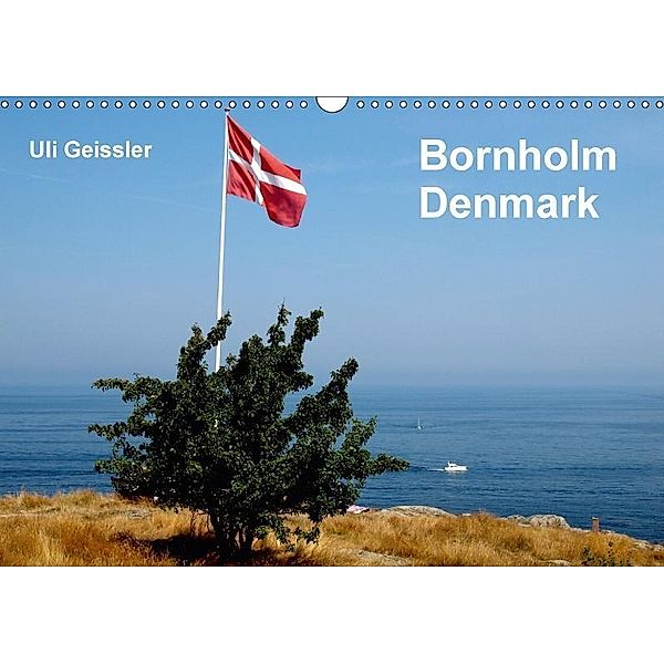 Bornholm - Denmark (Wall Calendar 2017 DIN A3 Landscape), Uli Geissler