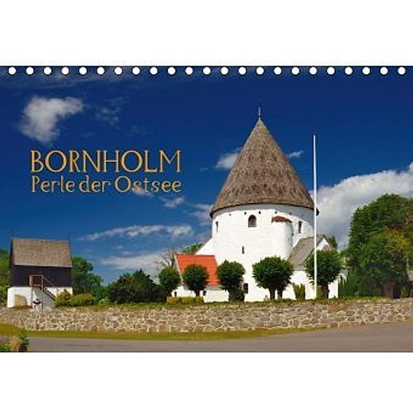 Bornholm - Perle der Ostsee (Tischkalender 2021 DIN A5 quer), Kurt O. Wörl