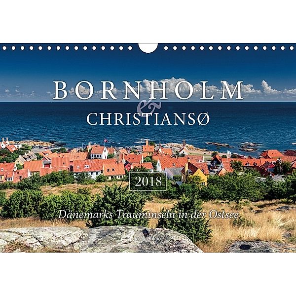 Bornholm und Christiansö (Wandkalender 2018 DIN A4 quer), Sascha Kilmer