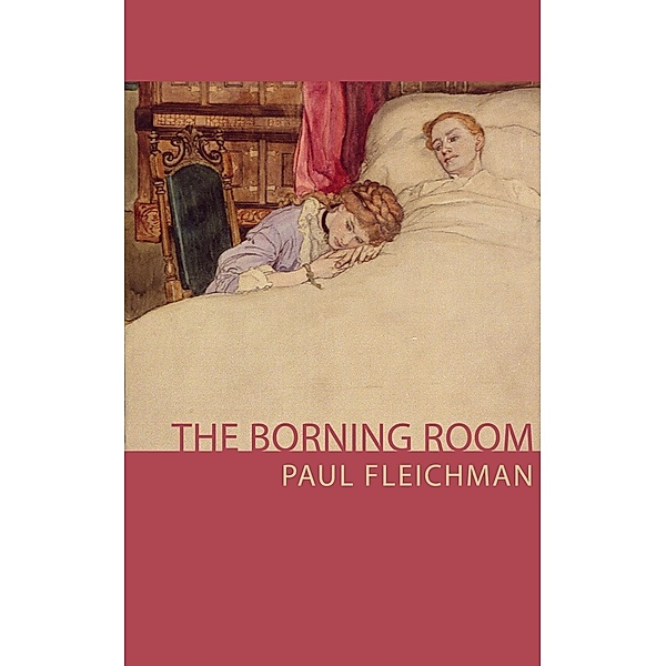 Borning Room, Paul Fleischman