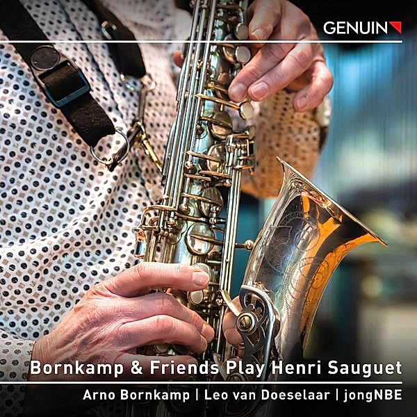 Bornkamp & Friends Play Henri Sauguet, Bornkamp, van Doeselaar, Jongnbe