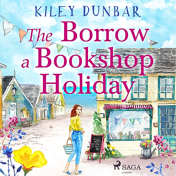 Borrow a Bookshop - 1 - The Borrow a Bookshop Holiday, Kiley Dunbar