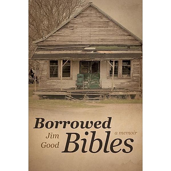 Borrowed Bibles, Jim Good