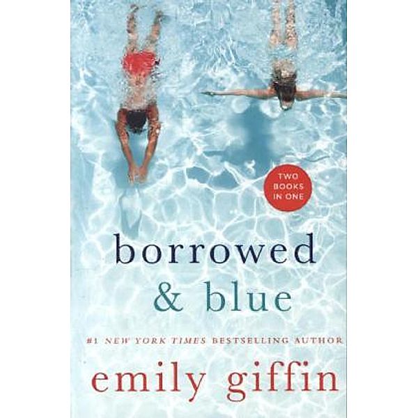 Borrowed & Blue, Emily Giffin