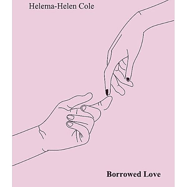 Borrowed Love, Helema-Helen Cole