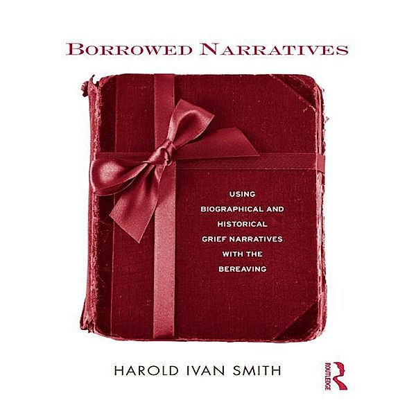 Borrowed Narratives, Harold Ivan Smith