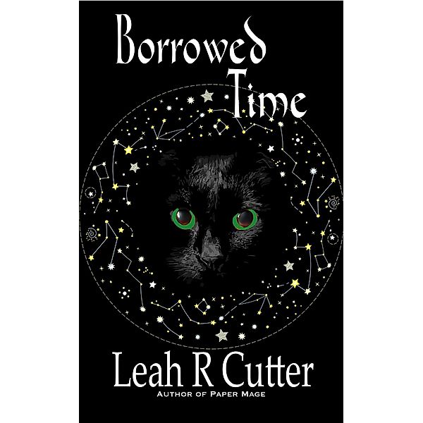 Borrowed Time, Leah R Cutter