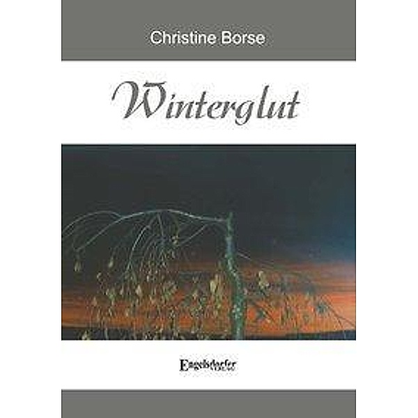 Borse, C: Winterglut, Christine Borse