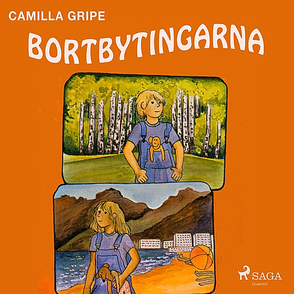 Bortbytingarna - 1 - Bortbytingarna, Camilla Gripe