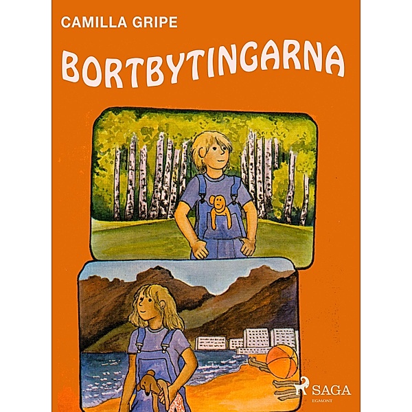 Bortbytingarna / Bortbytingarna Bd.1, Camilla Gripe