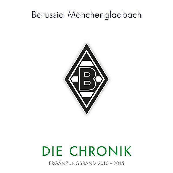 Borussia Mönchengladbach: Die Chronik, Markus Aretz, Michael Lessenich