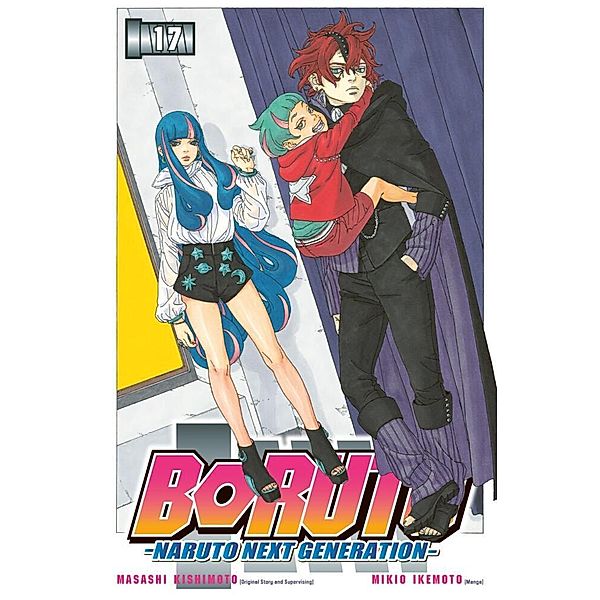 Boruto - Naruto the next Generation Bd.17, Masashi Kishimoto, Mikio Ikemoto