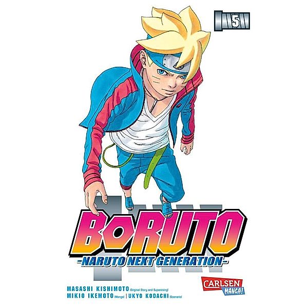 Boruto - Naruto the next Generation Bd.5, Masashi Kishimoto, Ukyo Kodachi, Mikio Ikemoto