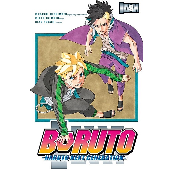 Boruto - Naruto the next Generation Bd.9, Masashi Kishimoto, Ukyo Kodachi, Mikio Ikemoto