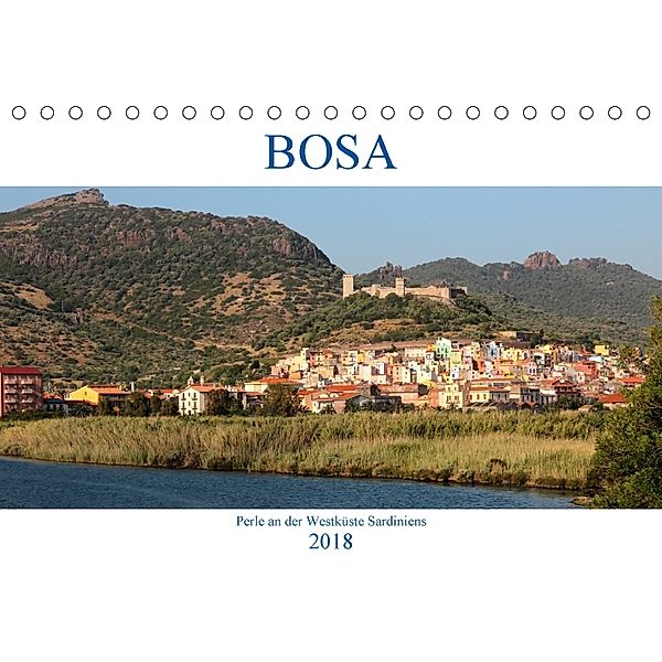 BOSA - Perle an der Westküste Sardiniens (Tischkalender 2018 DIN A5 quer), Frank Weber