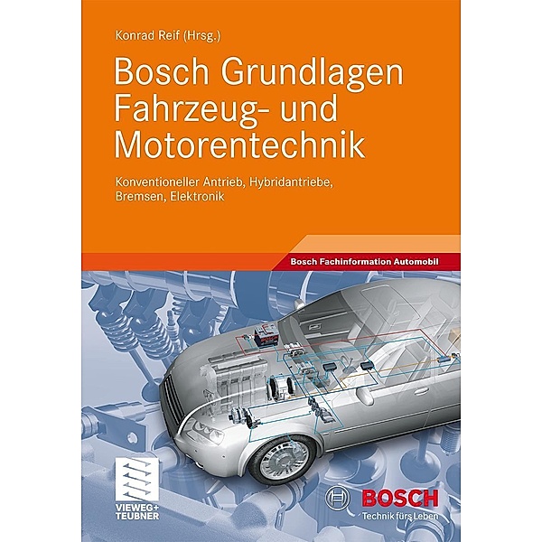 Bosch Grundlagen Fahrzeug- und Motorentechnik / Bosch Fachinformation Automobil