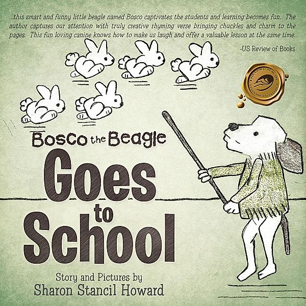Bosco the Beagle Goes to School, Sharon Stancil Howard