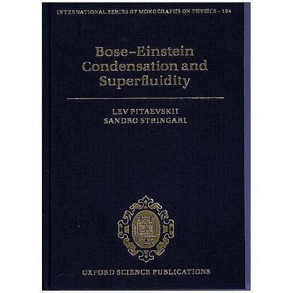 Bose-Einstein Condensation and Superfluidity, Lev P. Pitaevskii, Sandro Stringari