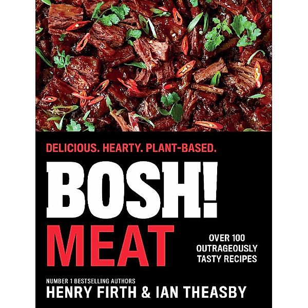 BOSH! Meat, Henry Firth, Ian Theasby