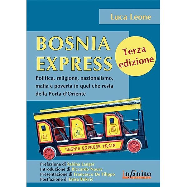 Bosnia Express / Orienti, Luca Leone
