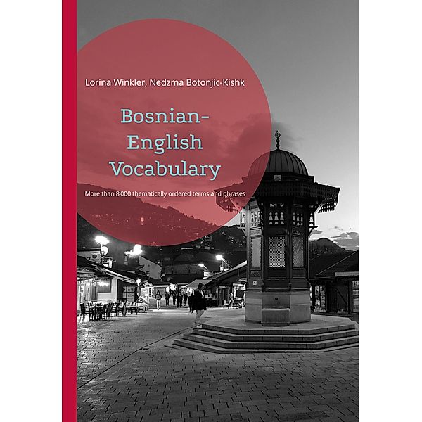 Bosnian-English Vocabulary, Lorina Winkler, Nedzma Botonjic-Kishk