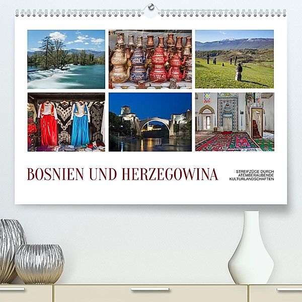 Bosnien und Herzegowina - Streifzüge durch atemberaubende Kulturlandschaften (Premium, hochwertiger DIN A2 Wandkalender, Christian Hallweger