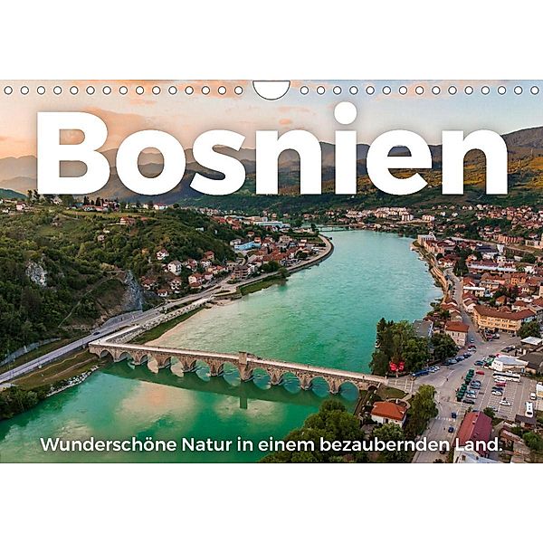 Bosnien - Wunderschöne Natur in einem bezaubernden Land. (Wandkalender 2023 DIN A4 quer), M. Scott