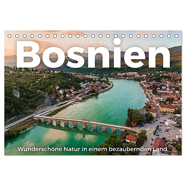 Bosnien - Wunderschöne Natur in einem bezaubernden Land. (Tischkalender 2024 DIN A5 quer), CALVENDO Monatskalender, M. Scott