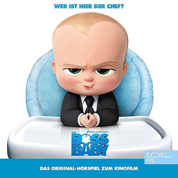 Boss Baby - 1 - Boss Baby (Das Original-Hörspiel zum Kinofilm), Thomas Karallus