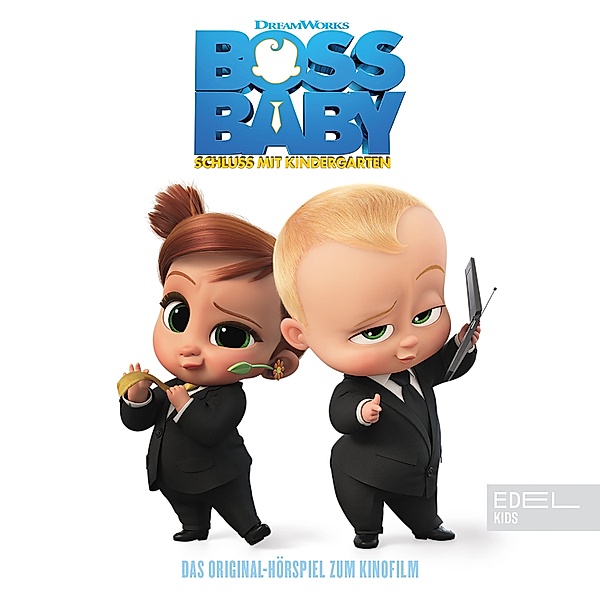 Boss Baby - 2 - Boss Baby 2 - Schluss mit Kindergarten (Das Original Hörspiel zum Kinofilm), Thomas Karallus