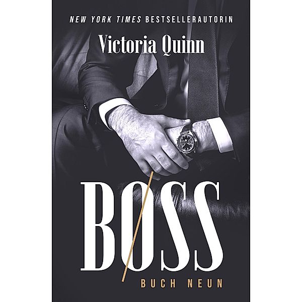 Boss Empire / Boss Bd.9, Victoria Quinn