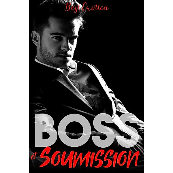 Boss et Soumission, Best Erotica