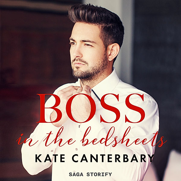 Boss in the Bedsheets, Kate Canterbary